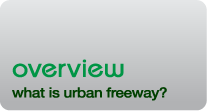 overview : what is urban freeway?what is urban freeway?